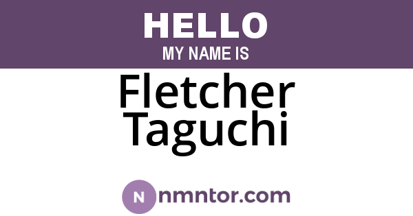 Fletcher Taguchi