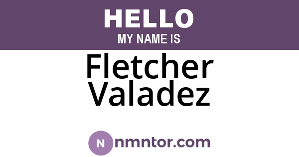 Fletcher Valadez