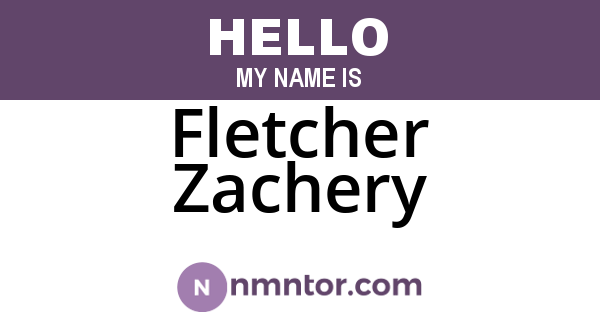 Fletcher Zachery