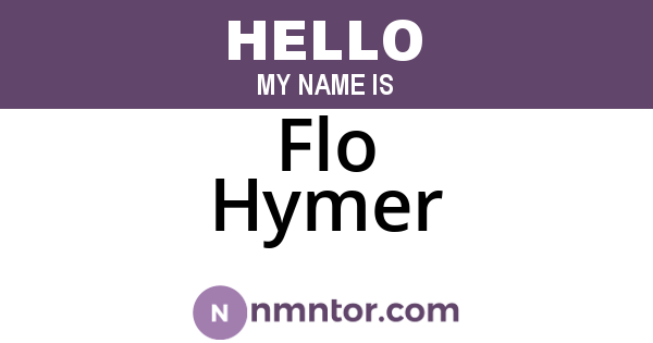 Flo Hymer