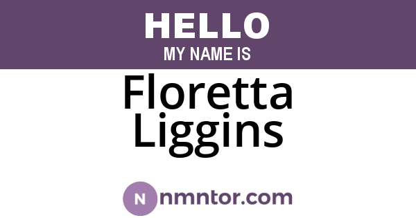 Floretta Liggins