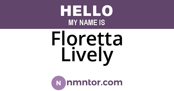 Floretta Lively