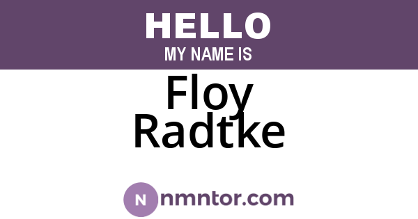 Floy Radtke