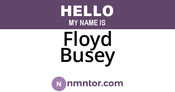 Floyd Busey