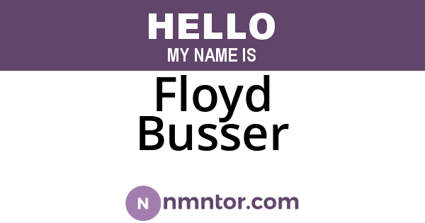 Floyd Busser