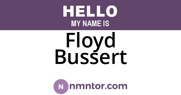 Floyd Bussert