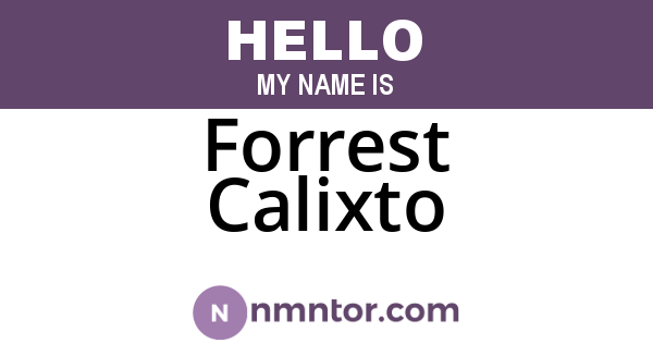 Forrest Calixto