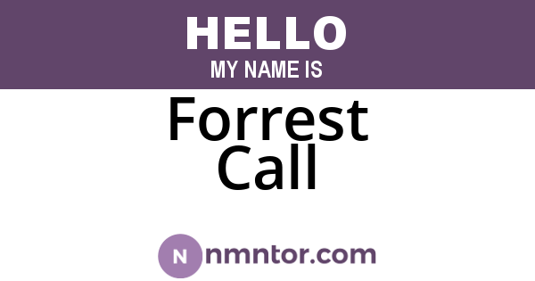 Forrest Call
