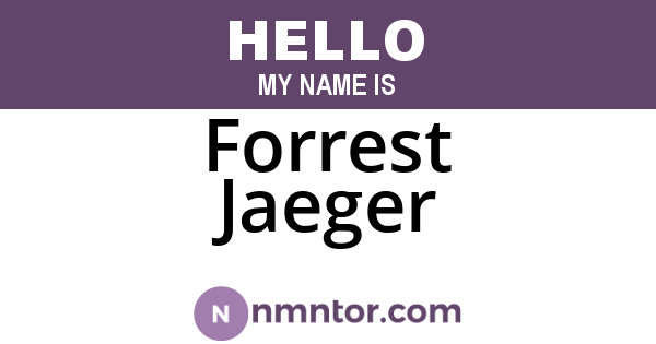 Forrest Jaeger