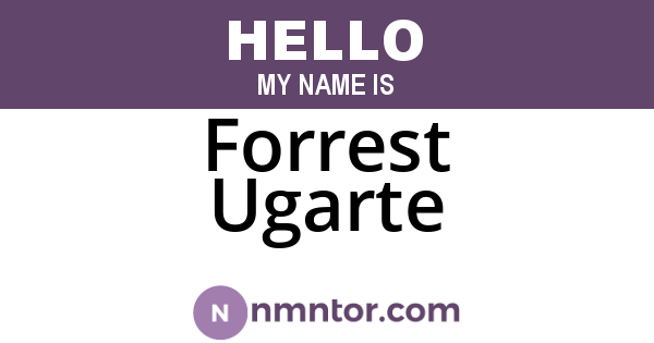 Forrest Ugarte