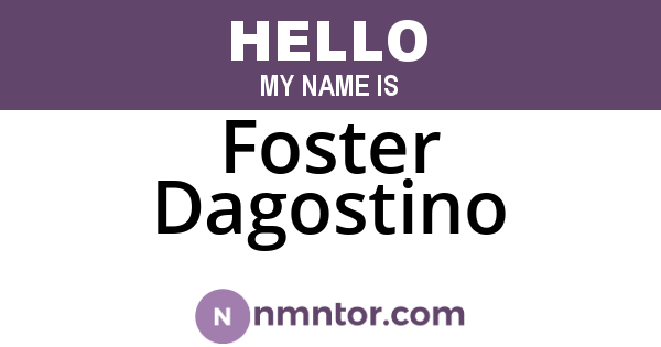 Foster Dagostino