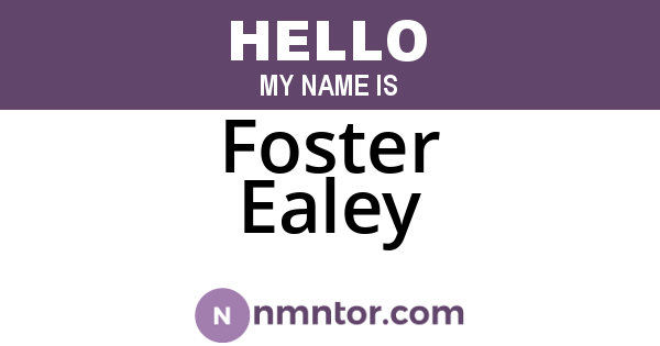 Foster Ealey