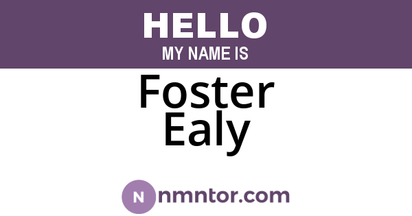 Foster Ealy