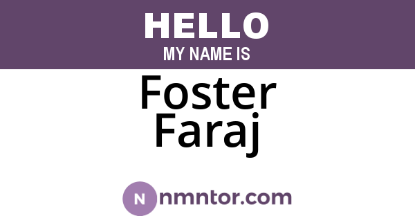 Foster Faraj