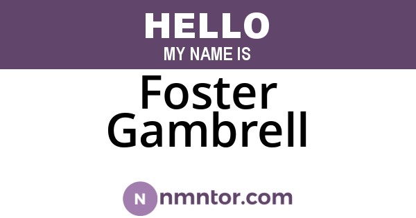 Foster Gambrell