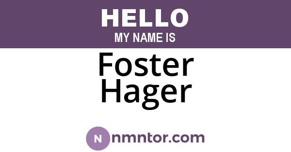 Foster Hager