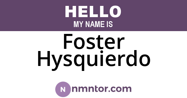 Foster Hysquierdo