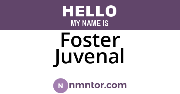 Foster Juvenal