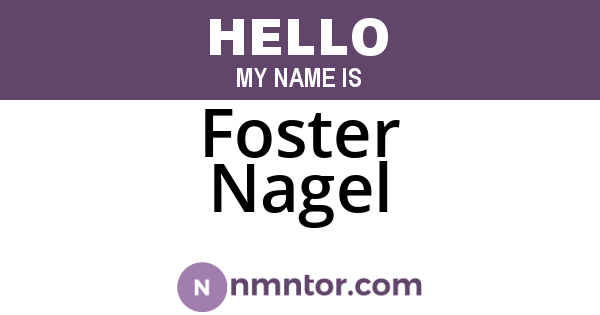 Foster Nagel