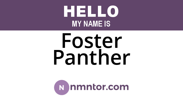 Foster Panther
