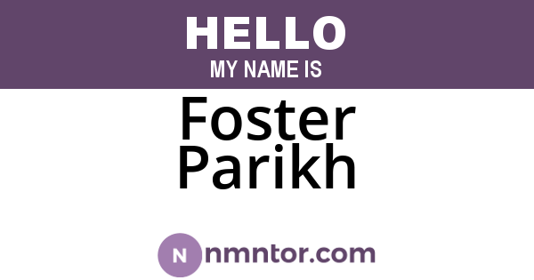 Foster Parikh