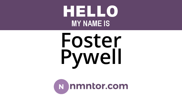 Foster Pywell