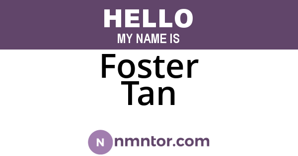Foster Tan