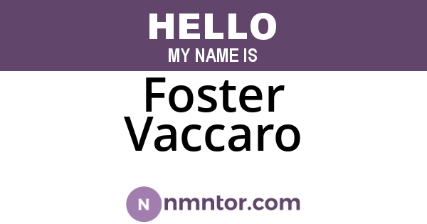 Foster Vaccaro