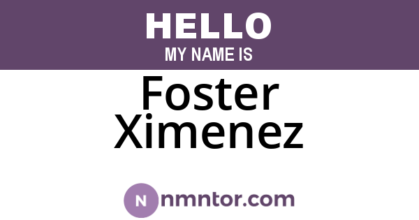 Foster Ximenez