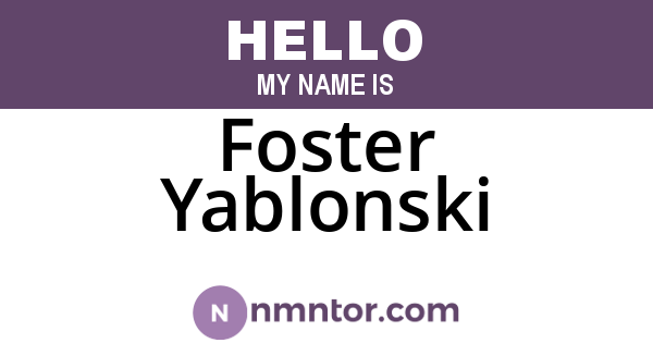 Foster Yablonski