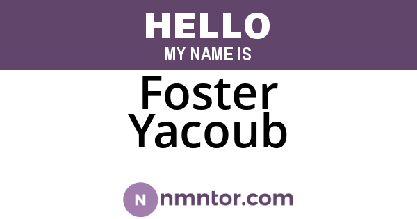 Foster Yacoub