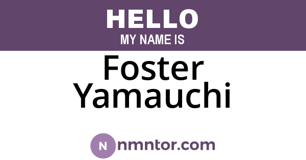 Foster Yamauchi