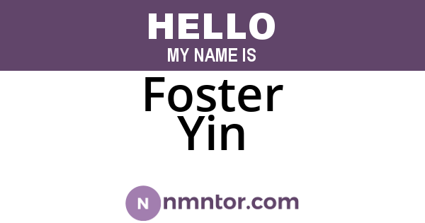 Foster Yin