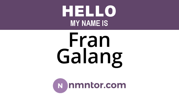 Fran Galang