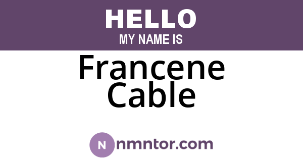Francene Cable
