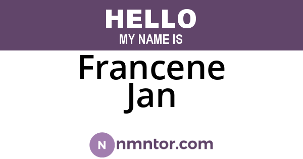 Francene Jan
