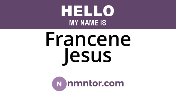 Francene Jesus