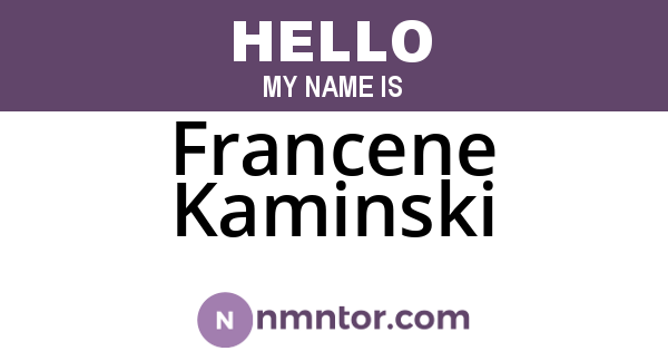 Francene Kaminski