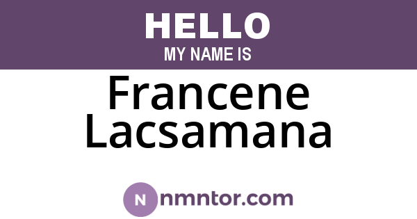Francene Lacsamana