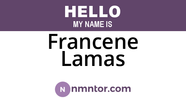 Francene Lamas