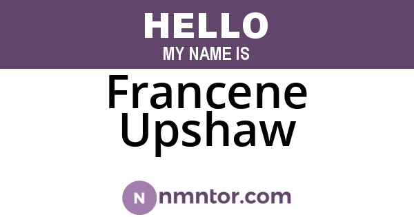 Francene Upshaw