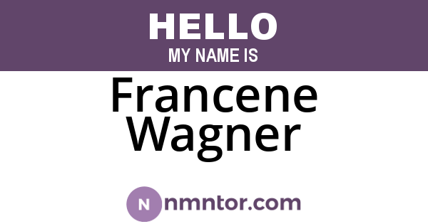 Francene Wagner