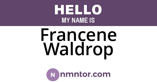 Francene Waldrop