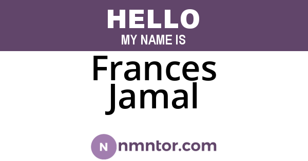 Frances Jamal