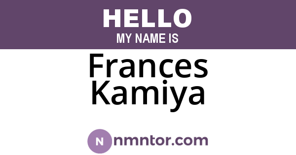 Frances Kamiya