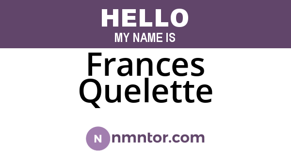 Frances Quelette