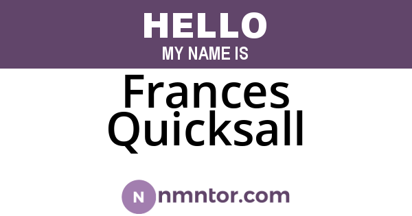 Frances Quicksall