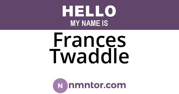 Frances Twaddle