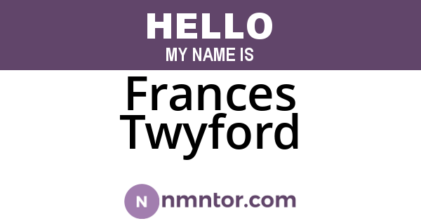 Frances Twyford