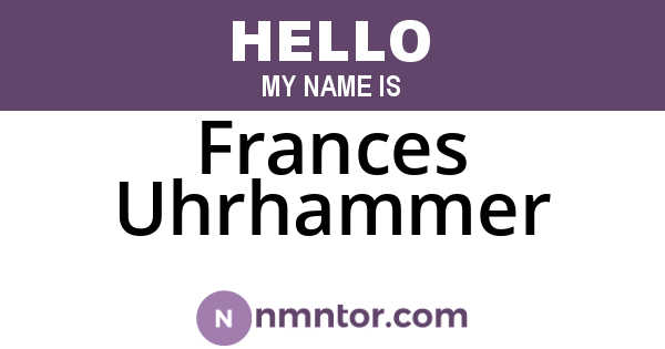 Frances Uhrhammer